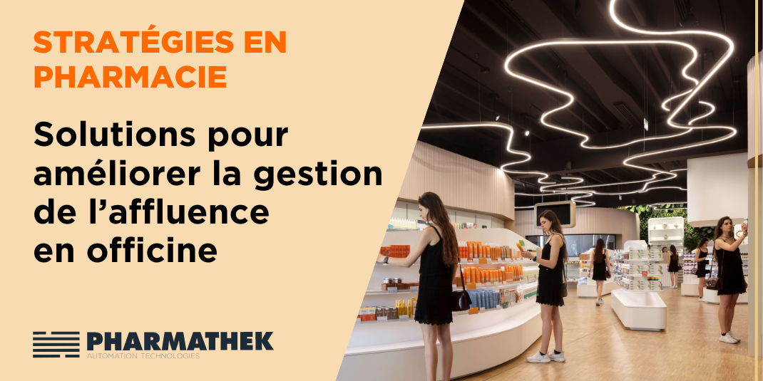 gestion affluence en pharmacie