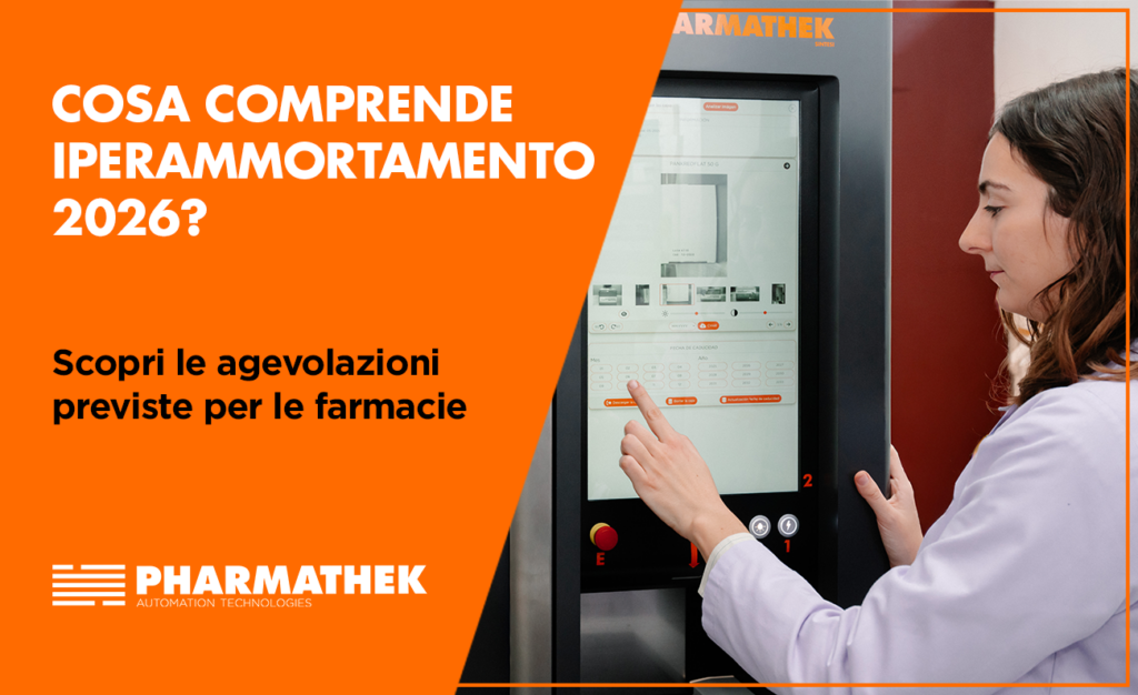 Scopri come funziona l’iperammortamento 2026 per le farmacie e come sfruttarlo per investire in automazione in modo sicuro e vantaggioso.