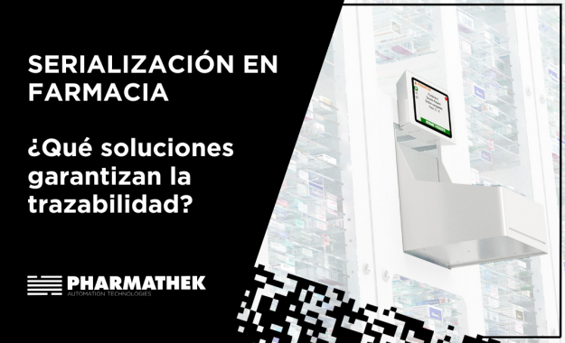 Automatización y serialización en farmacia