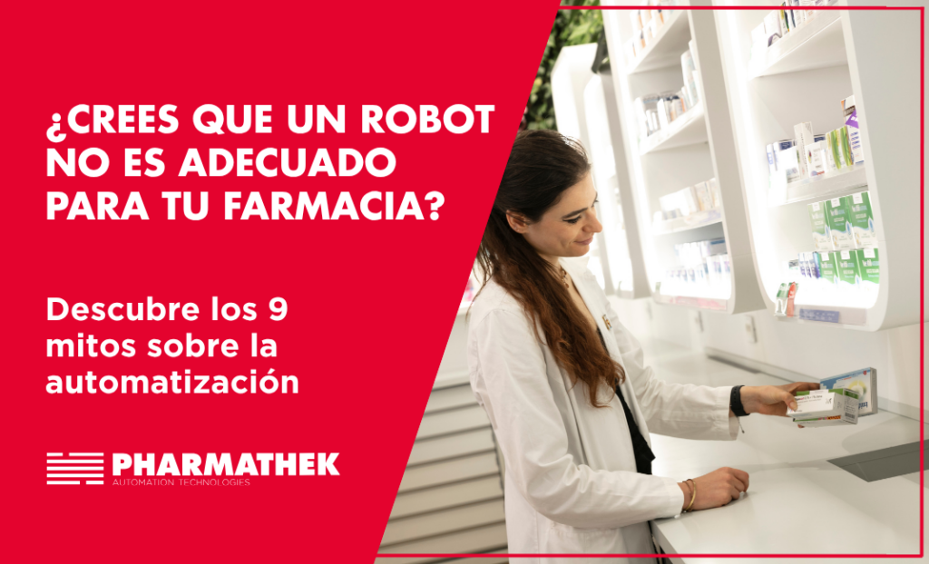 Automatización en farmacia: 9 falsos mitos que desmontar